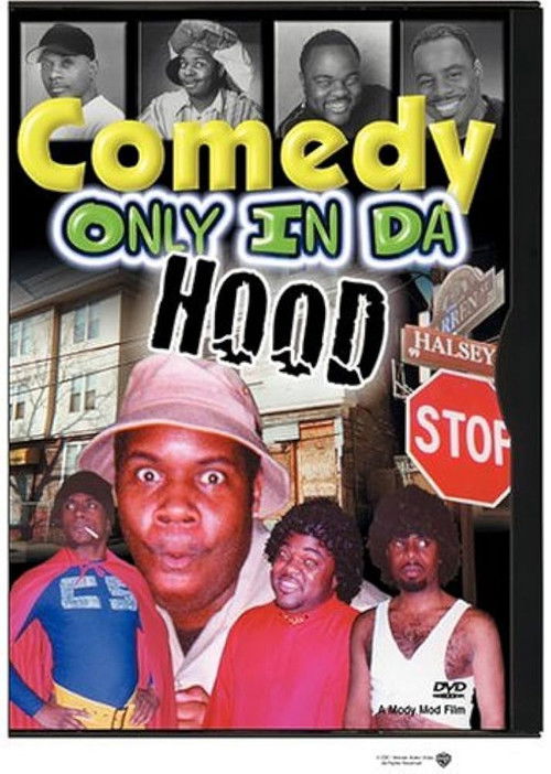 Comedy Only in da Hood (2001) poster