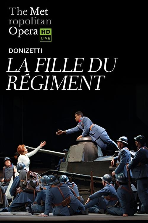 The Metropolitan Opera:  La Fille du Régiment (2019) poster