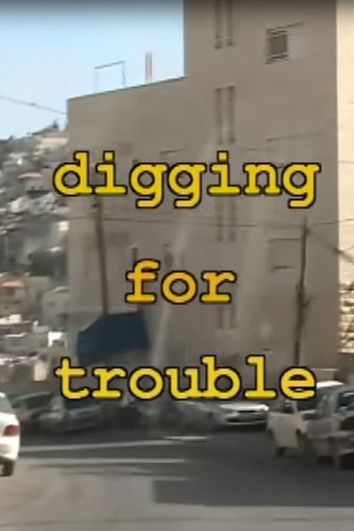 Digging for Trouble (2006) poster