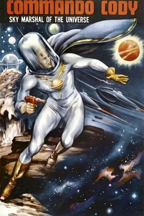 Commando Cody: Sky Marshal of the Universe (1953) poster