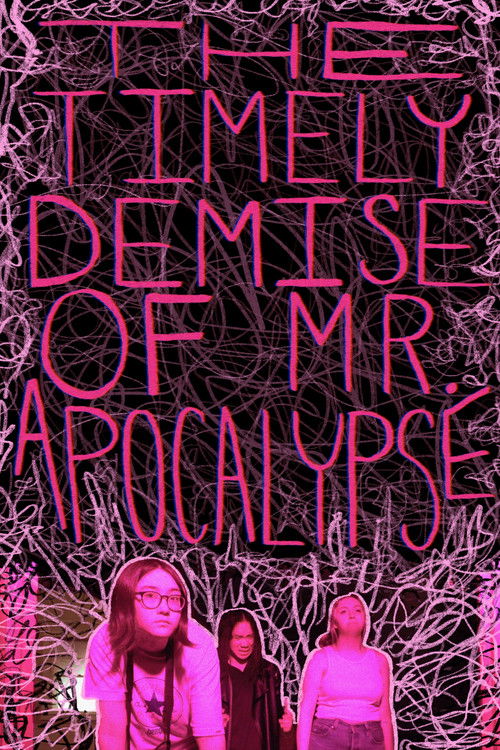 The Timely Demise of Mr. Apocalypse (2023) poster