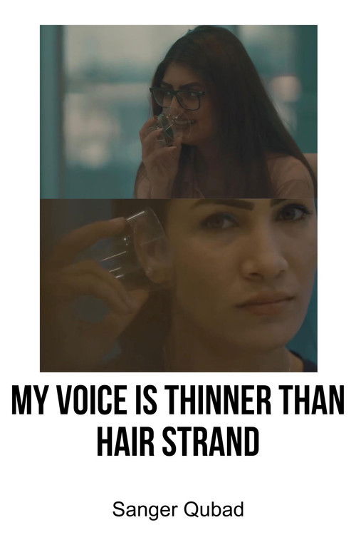 My voice is thinner than hair strands (2019) poster