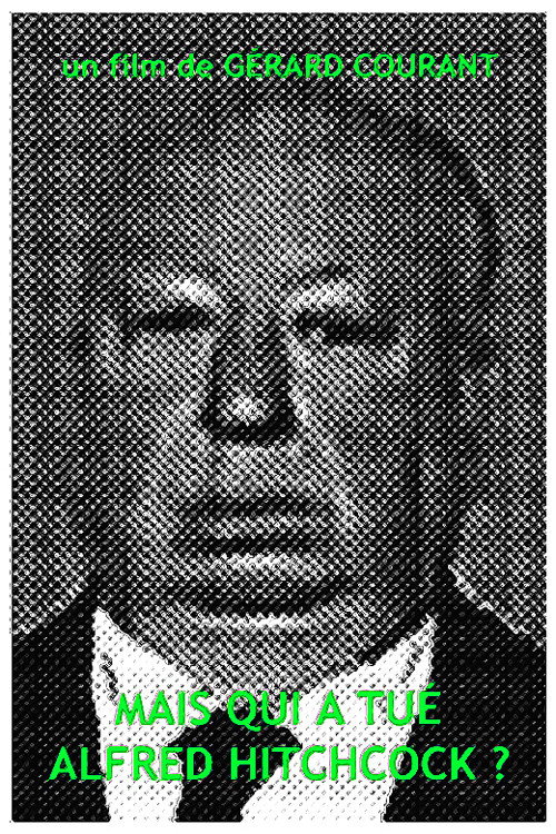 Mais qui a tué Alfred Hitchcock? (2018) poster