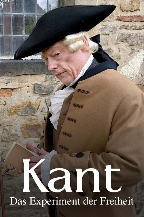 Kant - The Experiment of Freedom (2024) poster