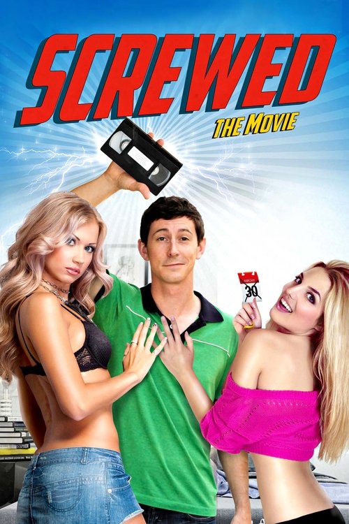 Screwed (2013) poster