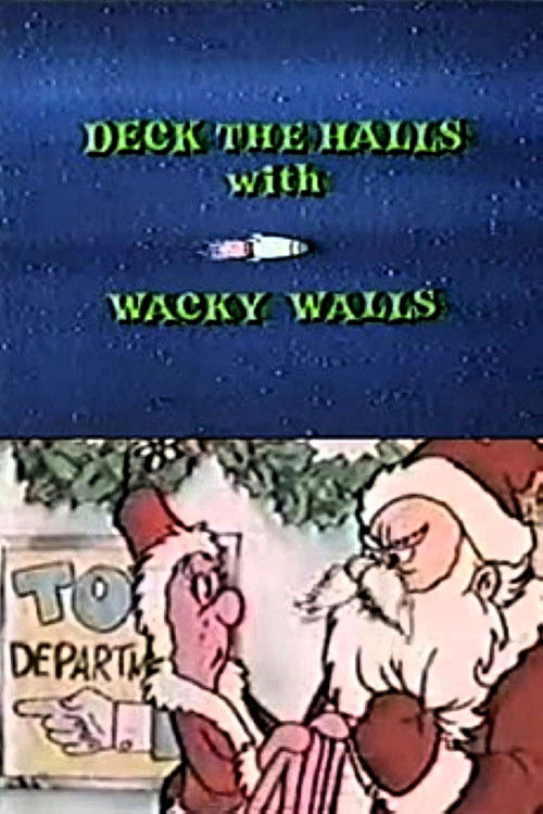 Deck the Halls with Wacky Walls (1983) poster