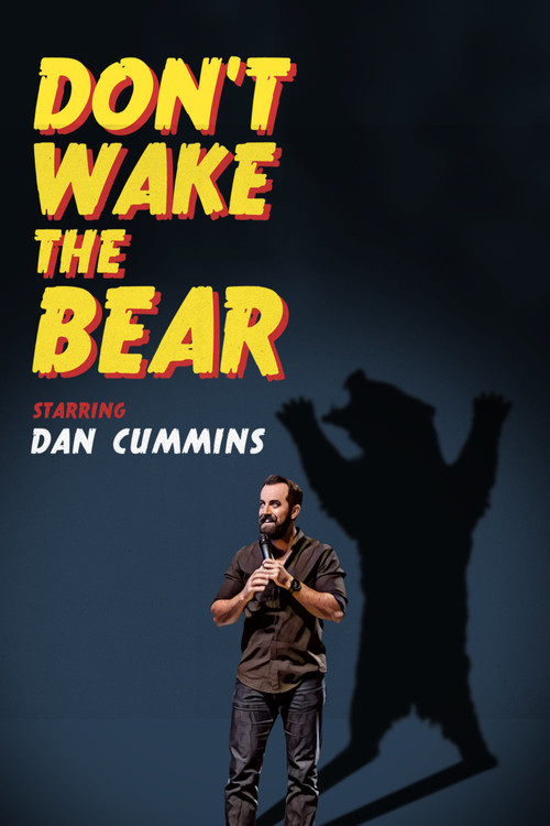 Dan Cummins: Don't Wake The Bear (2017) poster