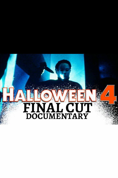 Halloween 4: Final Cut (2001) poster
