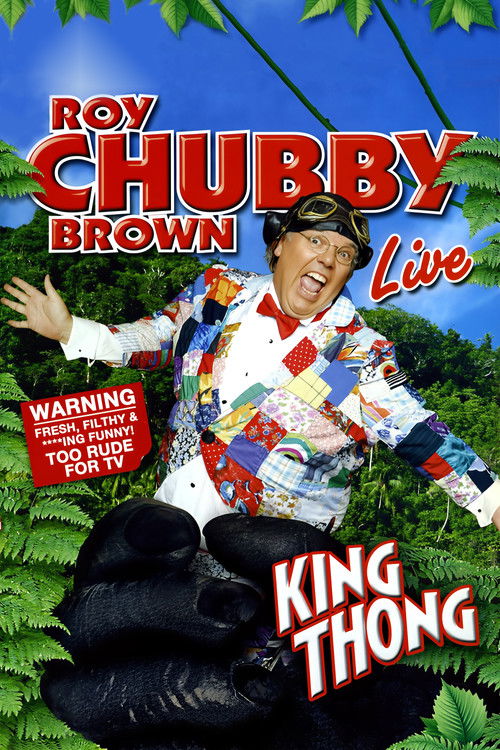 Roy Chubby Brown: King Thong (2005) poster