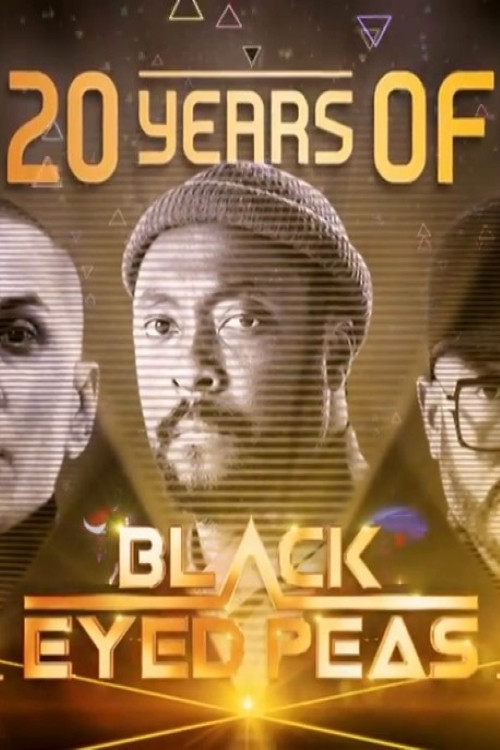 20 Years of the Black Eyed Peas (2018) poster