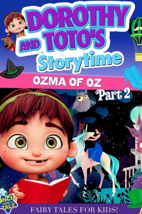 Dorothy and Toto's Storytime: Ozma of Oz Part 2 (2022) poster