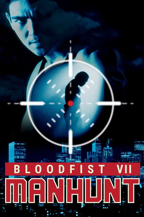Bloodfist 7: Manhunt (1995) poster
