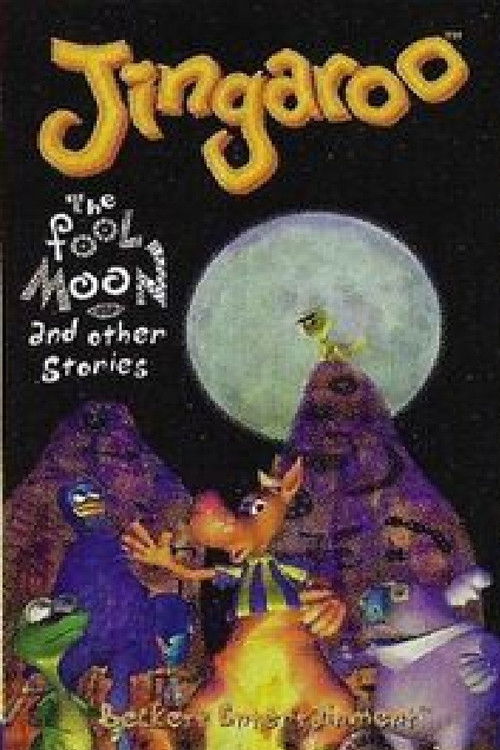 Jingaroo - The Fool Moon and Other Stories (1999) poster
