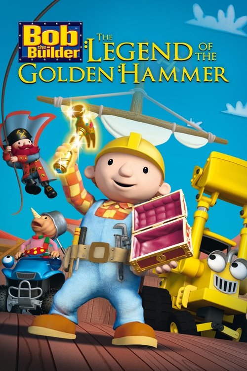 Bob the Builder: The Golden Hammer (2010) poster