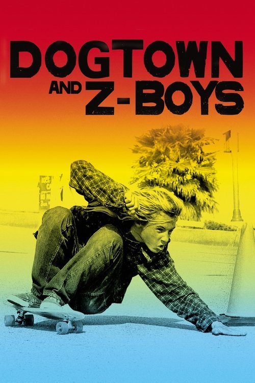 Dogtown and Z-Boys (2002) poster