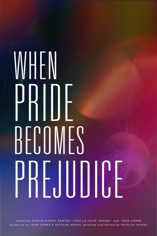When Pride Becomes Prejudice poster