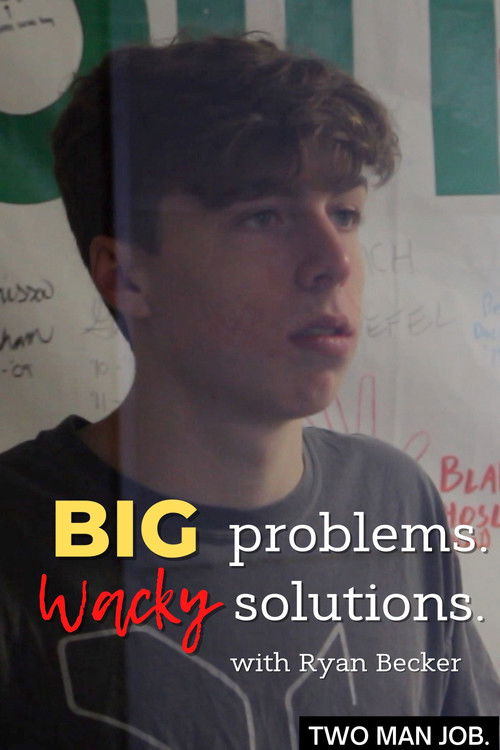 Big Problems Wacky Solutions with Ryan Becker (2022) poster