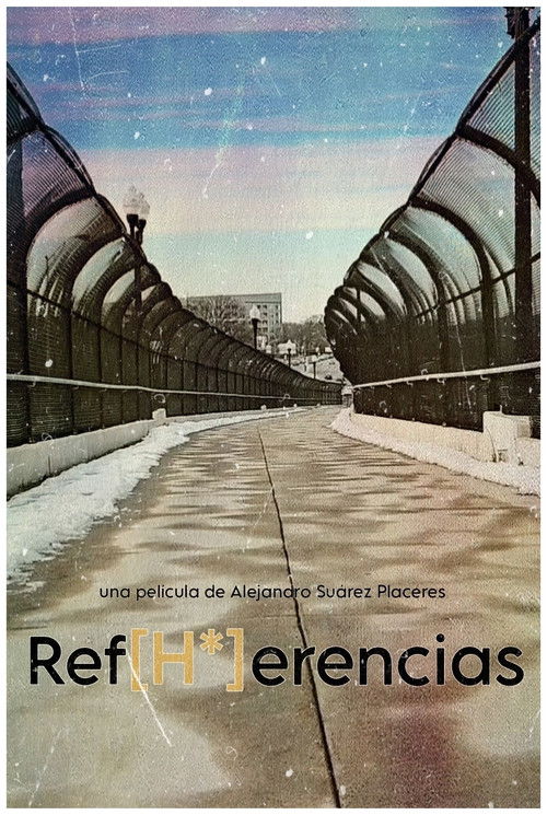 Ref[H*]erencias (2025) poster