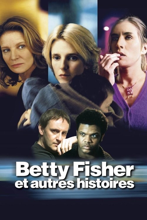 Betty Fisher et autres histoires (2001) poster