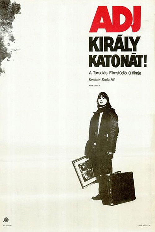 Adj király katonát! (1983) poster