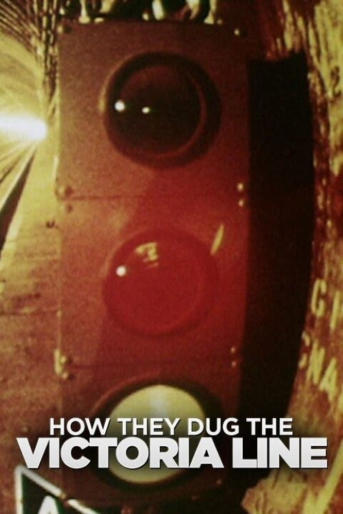 How They Dug the Victoria Line (1969) poster