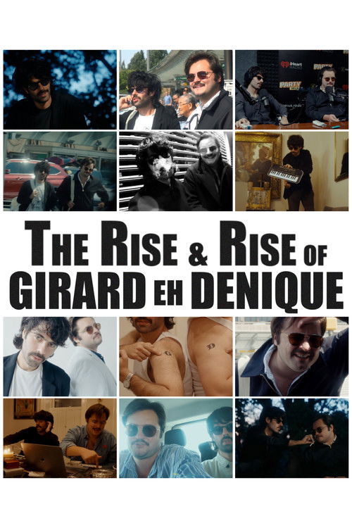 The Rise and Rise of Girard eh Denique (2025) poster