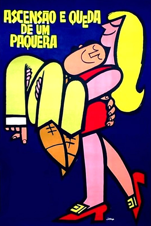 Ascensão e Queda de um Paquera (1970) poster