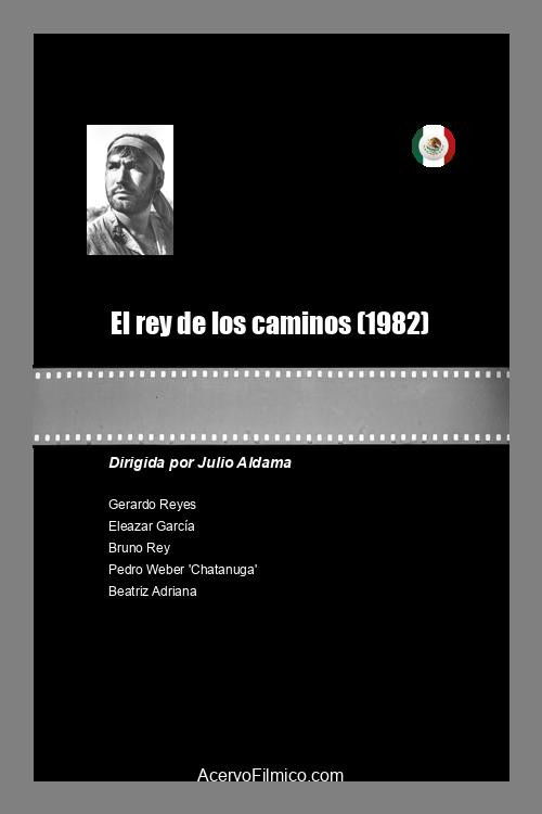 El rey de los caminos (1982) poster