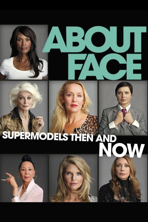 About Face: Supermodels Then and Now (2012) poster
