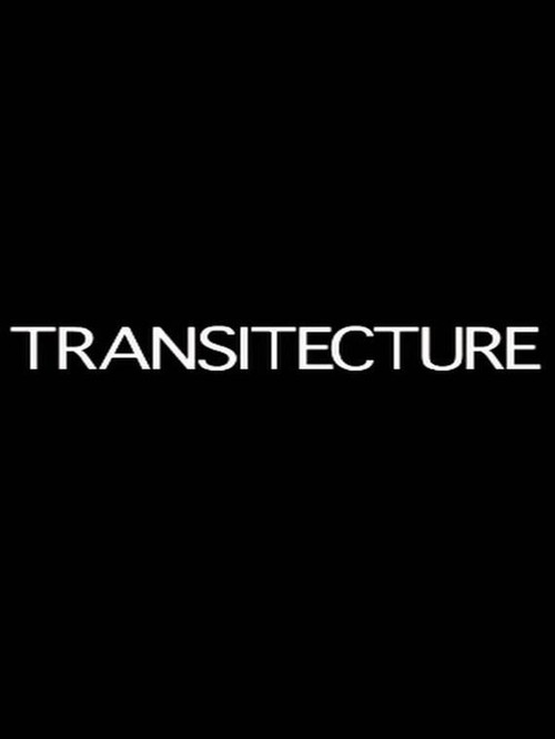 Transitecture (2009) poster