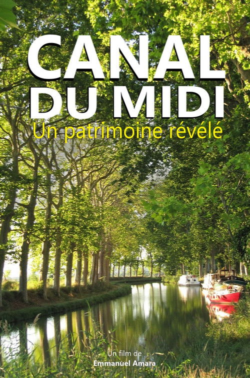 Canal du Midi : un patrimoine révélé (2018) poster