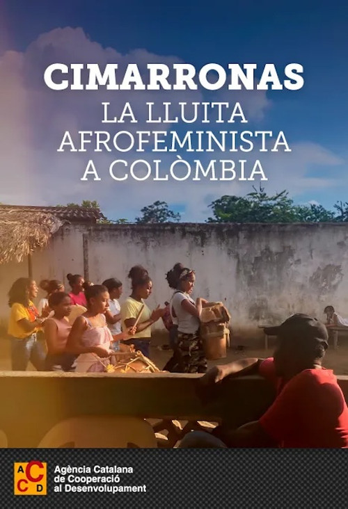 Cimarronas. La lluita afrofeminista a Colòmbia (2022) poster