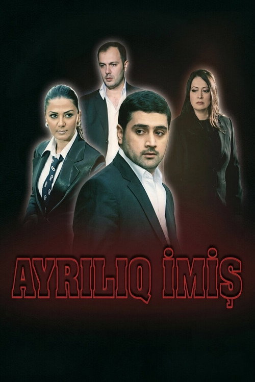 Ayrılıq imiş (2008) poster