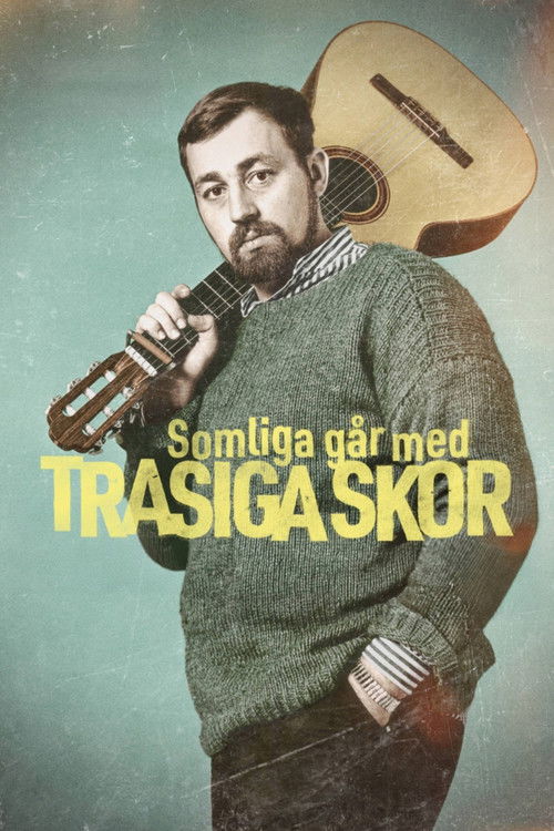 Somliga går med trasiga skor (2023) poster
