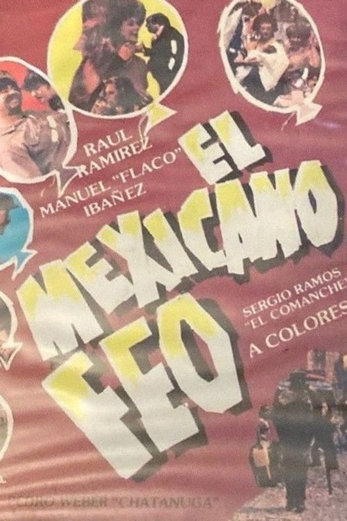 El mexicano feo (1984) poster
