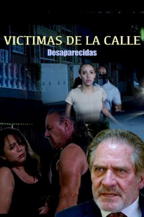 Víctimas de la calle: Desaparecidas (2022) poster