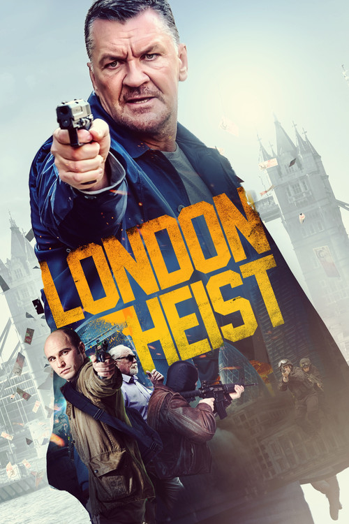 London Heist (2017) poster