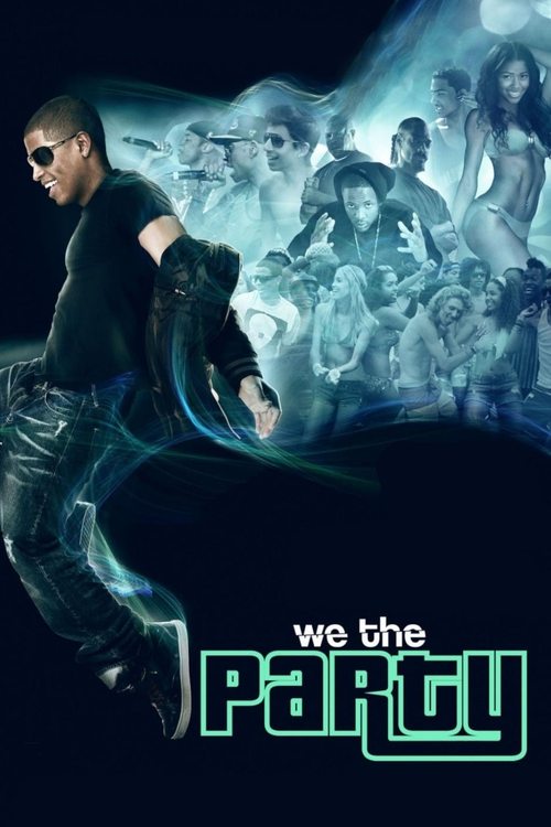 We the Party (2012) poster