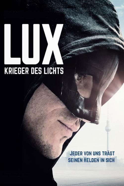 Lux - Krieger des Lichts (2018) poster