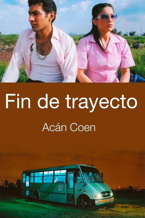 Fin de trayecto (2007) poster