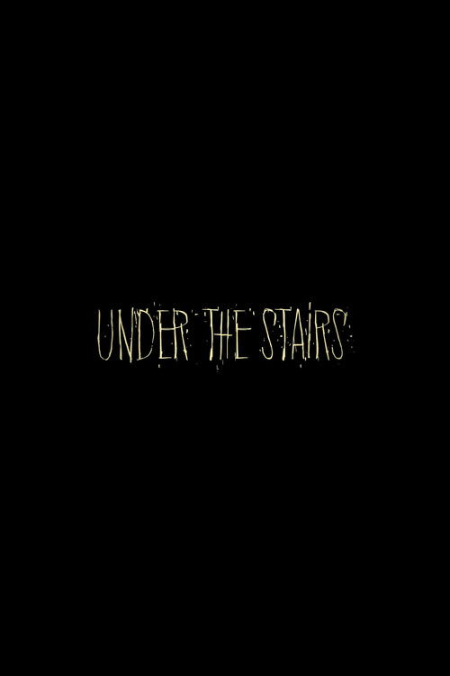 Under the Stairs (2017) poster