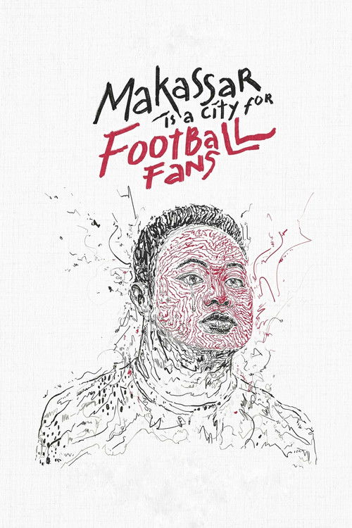 Makassar Is a City for Football Fans (2021) poster
