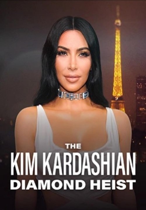 The Kim Kardashian Diamond Heist (2025) poster