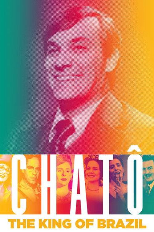 Chatô: The King of Brazil (2015) poster