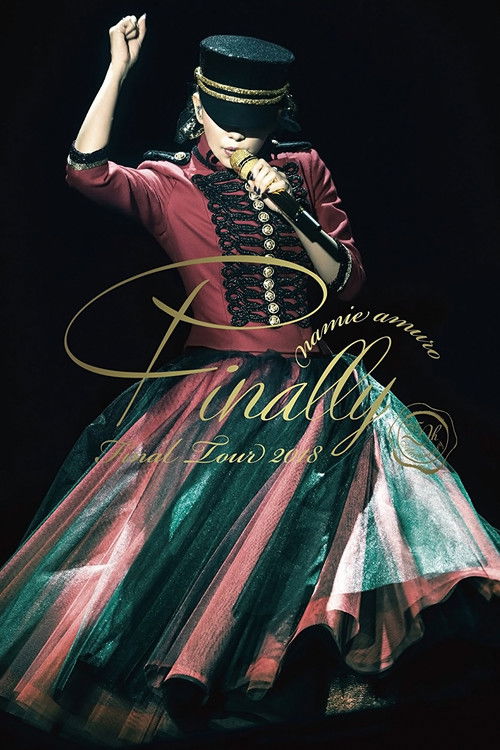 Namie Amuro Final Tour 2018 ~Finally~ at Nagoya Dome (2018) poster