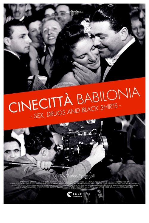 Cinecittà Babilonia: Sex, Drugs and Black Shirts (2017) poster