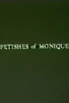 Fetishes of Monique (1976) poster