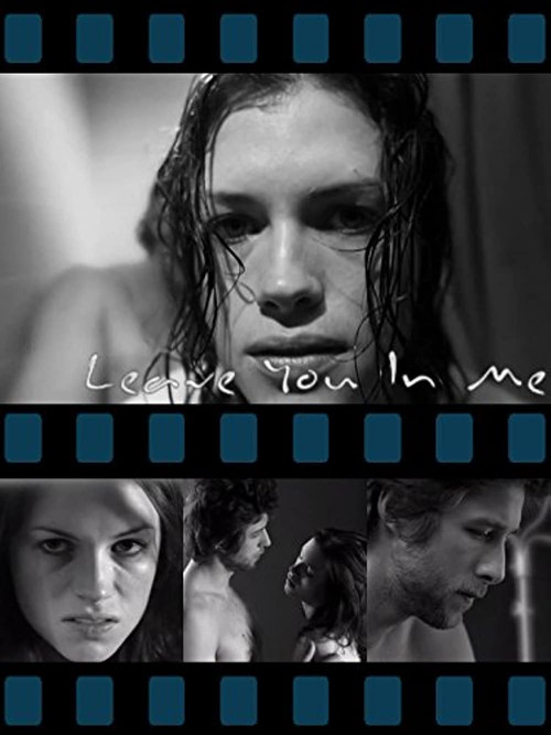 Leave You in Me (2007) poster