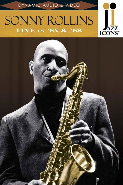 Jazz Icons: Sonny Rollins Live in '65 & '68 (2008) poster