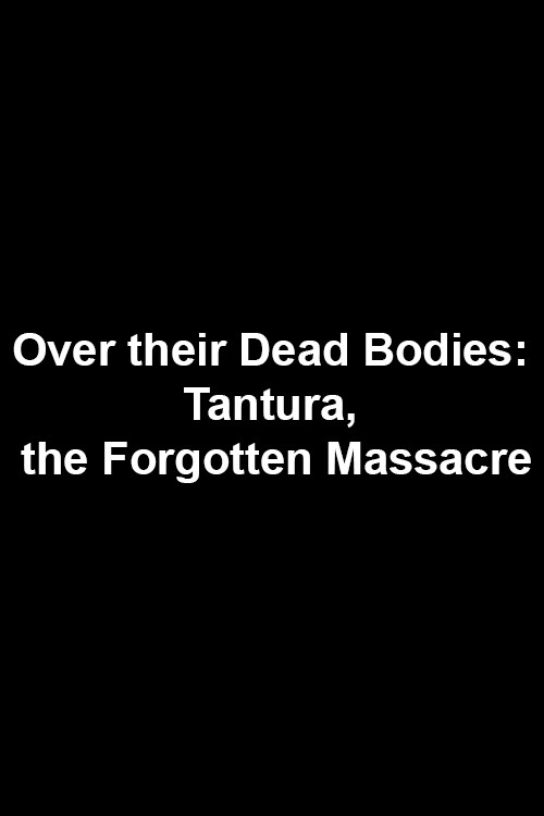 Over Their Dead Bodies: Tantura, the Forgotten Massacre (2008) poster